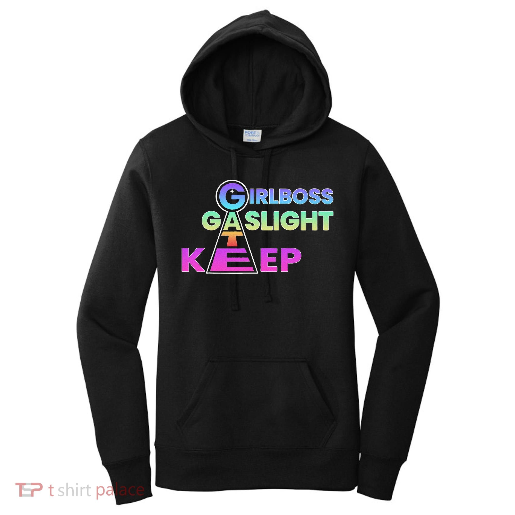 That Go Hard Girlboss Gaslight Gatekeep Trending Women's Hoodie