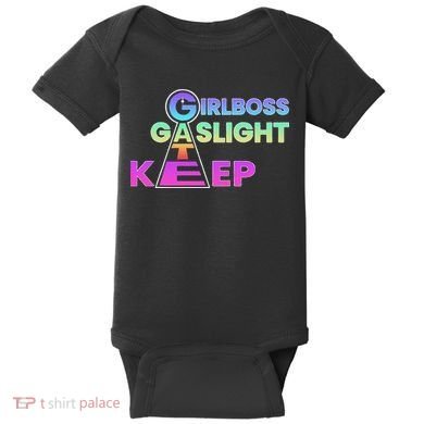 That Go Hard Girlboss Gaslight Gatekeep Trending Baby Bodysuit