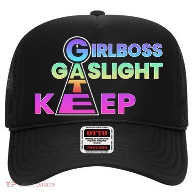 That Go Hard Girlboss Gaslight Gatekeep Trending Hat