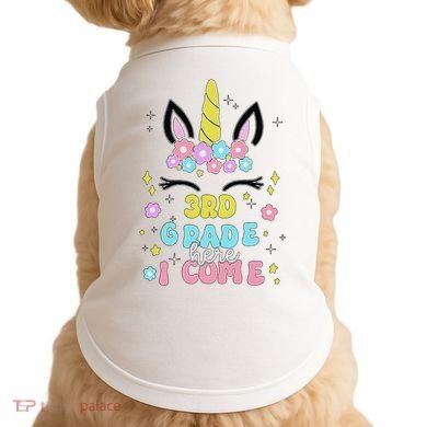 Third Grade Here I Come Unicorn Back To School Doggie Tank