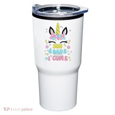 Third Grade Here I Come Unicorn Back To School Tumbler