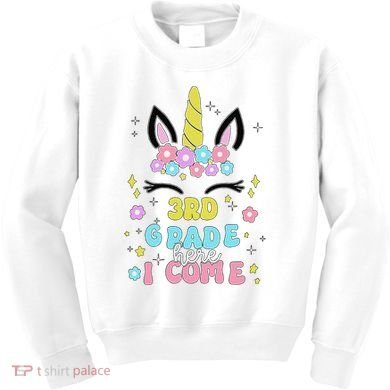 Third Grade Here I Come Unicorn Back To School Kids Sweatshirt
