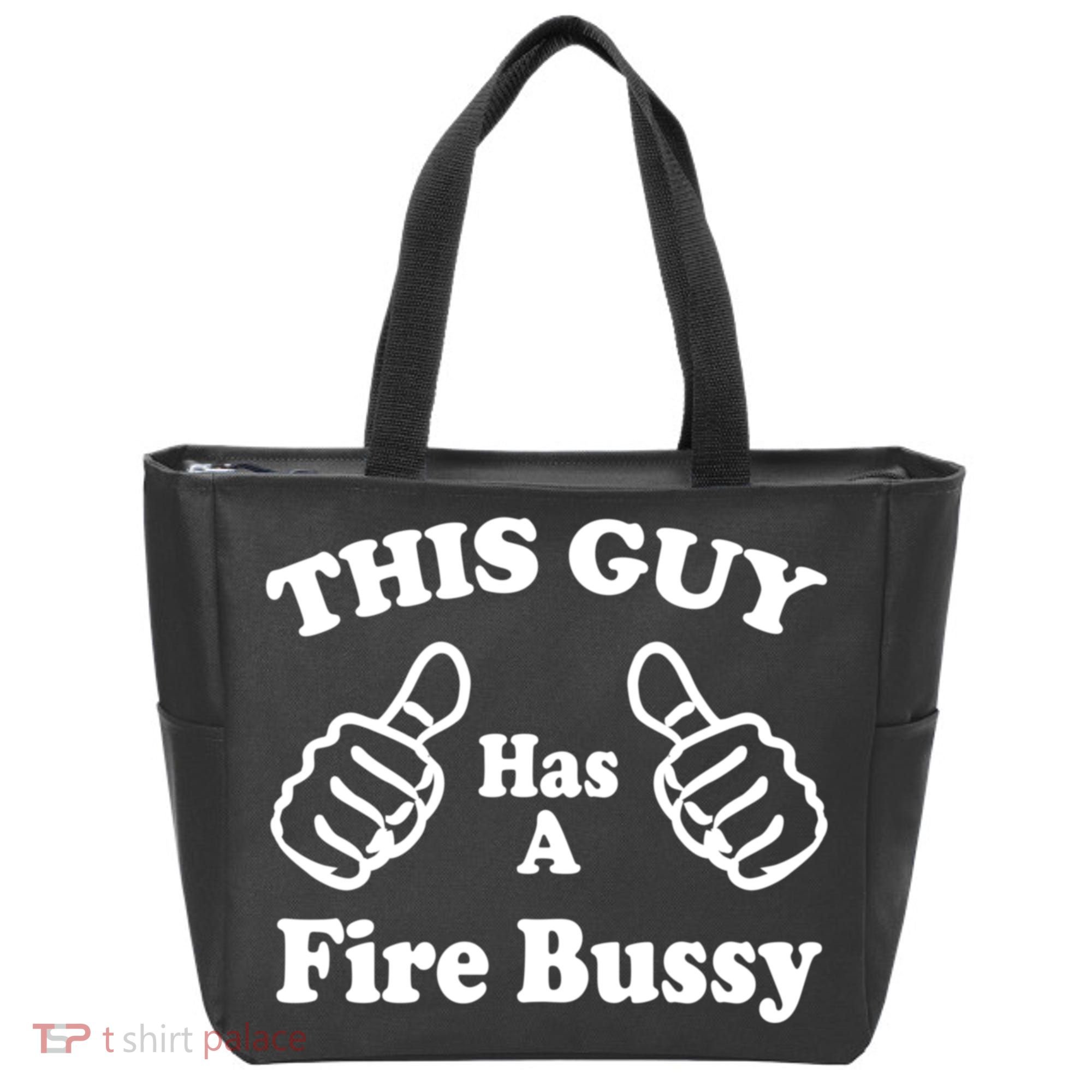 This Guy Has A Fire Bussy Funny Tote Bag