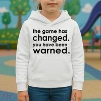 The Game Has Changed You Have Been Warned Kids Hoodie thumb 3