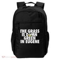 The Grass Is Damn Green In Eugene Backpack thumb 0