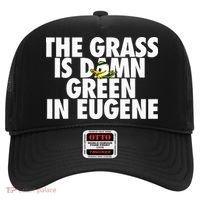 The Grass Is Damn Green In Eugene Hat thumb 0