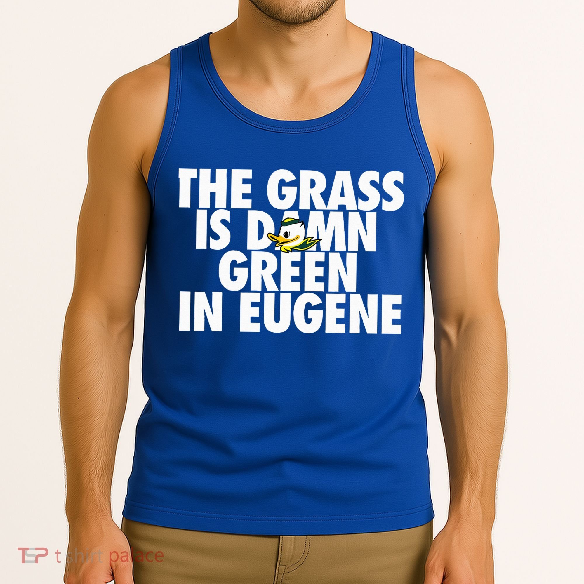 The Grass Is Damn Green In Eugene Tank Top