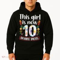 This Girl Is Now Double Digits 10 Year Old 10th Birthday Hoodie thumb 2