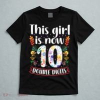 This Girl Is Now Double Digits 10 Year Old 10th Birthday T-Shirt thumb 5
