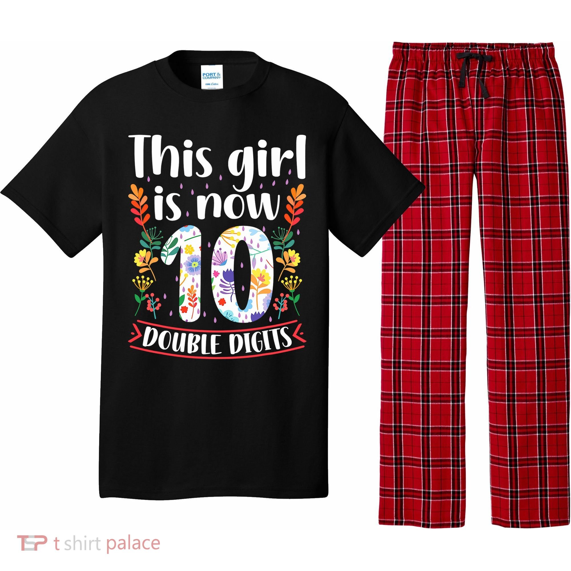 This Girl Is Now Double Digits 10 Year Old 10th Birthday Pajama Set