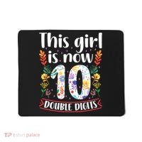 This Girl Is Now Double Digits 10 Year Old 10th Birthday Mousepad thumb 0