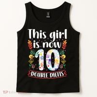 This Girl Is Now Double Digits 10 Year Old 10th Birthday Tank Top thumb 2