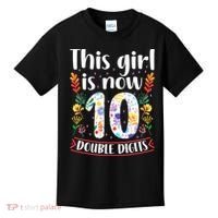 This Girl Is Now Double Digits 10 Year Old 10th Birthday Kids T-Shirt thumb 0
