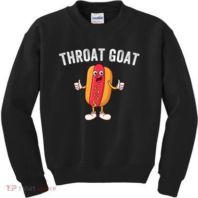 Throat Goat Inappropriate Comment Funny Gag Gift White Elephant Prank Gift Kids Sweatshirt