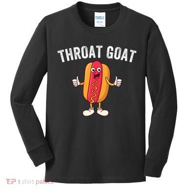 Throat Goat Inappropriate Comment Funny Gag Gift White Elephant Prank Gift Kids Long Sleeve Shirt