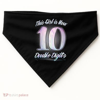 This Girl Is Now 10 Double Digits Birthday Gift USA-Made Doggie Bandana