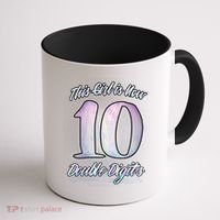 This Girl Is Now 10 Double Digits Birthday Gift Coffee Mug thumb 1
