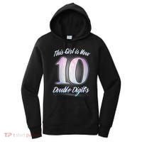 This Girl Is Now 10 Double Digits Birthday Gift Women's Hoodie thumb 0