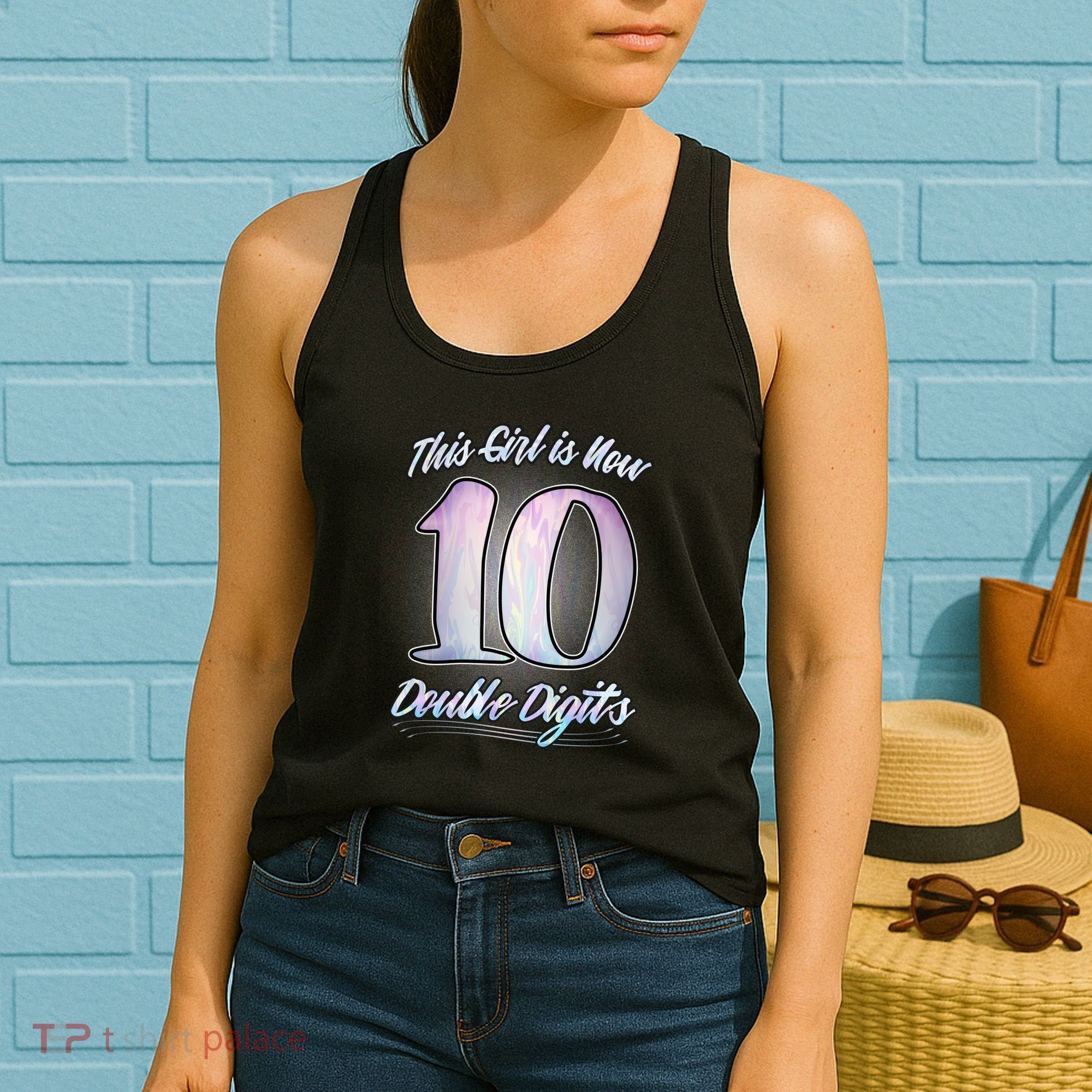 This Girl Is Now 10 Double Digits Birthday Gift Women's Tank Top