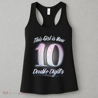 This Girl Is Now 10 Double Digits Birthday Gift Women's Tank Top thumb 3