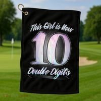 This Girl Is Now 10 Double Digits Birthday Gift Golf Towel thumb 1