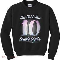 This Girl Is Now 10 Double Digits Birthday Gift Kids Sweatshirt thumb 0