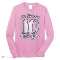 This Girl Is Now 10 Double Digits Birthday Gift Long Sleeve Shirt thumb 0
