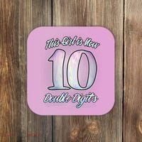This Girl Is Now 10 Double Digits Birthday Gift Coaster thumb 0