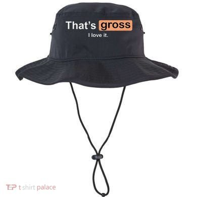 Thats Gross I Love It Funny Women Letter Printed Bucket Hat