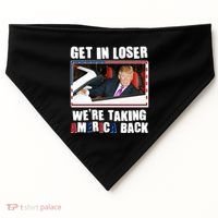 Trump Get In Loser Were Taking America Back USA-Made Doggie Bandana thumb 0