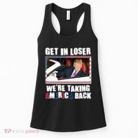 Trump Get In Loser Were Taking America Back Women's Tank Top thumb 0