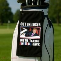 Trump Get In Loser Were Taking America Back Golf Towel thumb 2