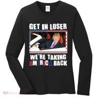 Trump Get In Loser Were Taking America Back Women's Long Sleeve Shirt thumb 0