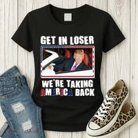 Trump Get In Loser Were Taking America Back Women's T-Shirt thumb 3