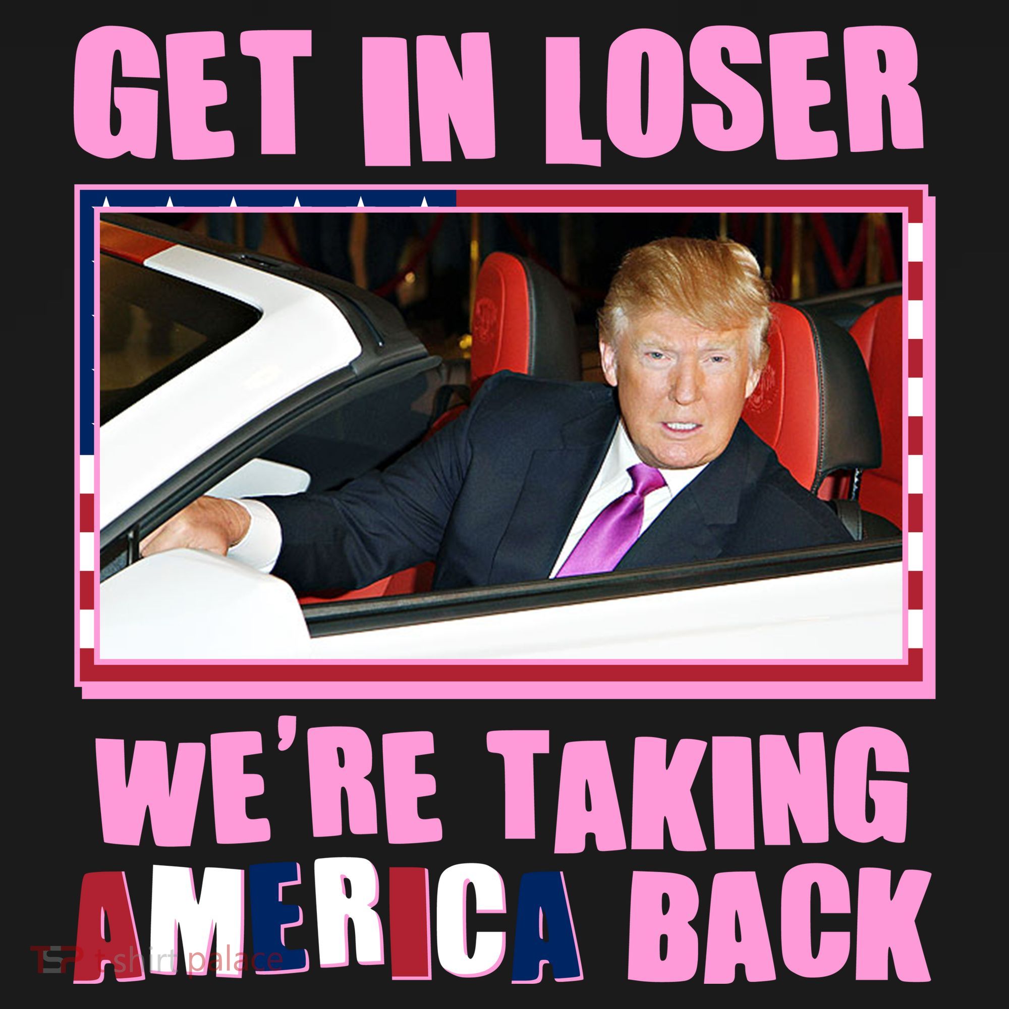 Trump Get In Loser Were Taking America Back Sweatshirt