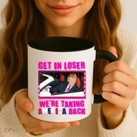 Trump Get In Loser Were Taking America Back Coffee Mug thumb 3