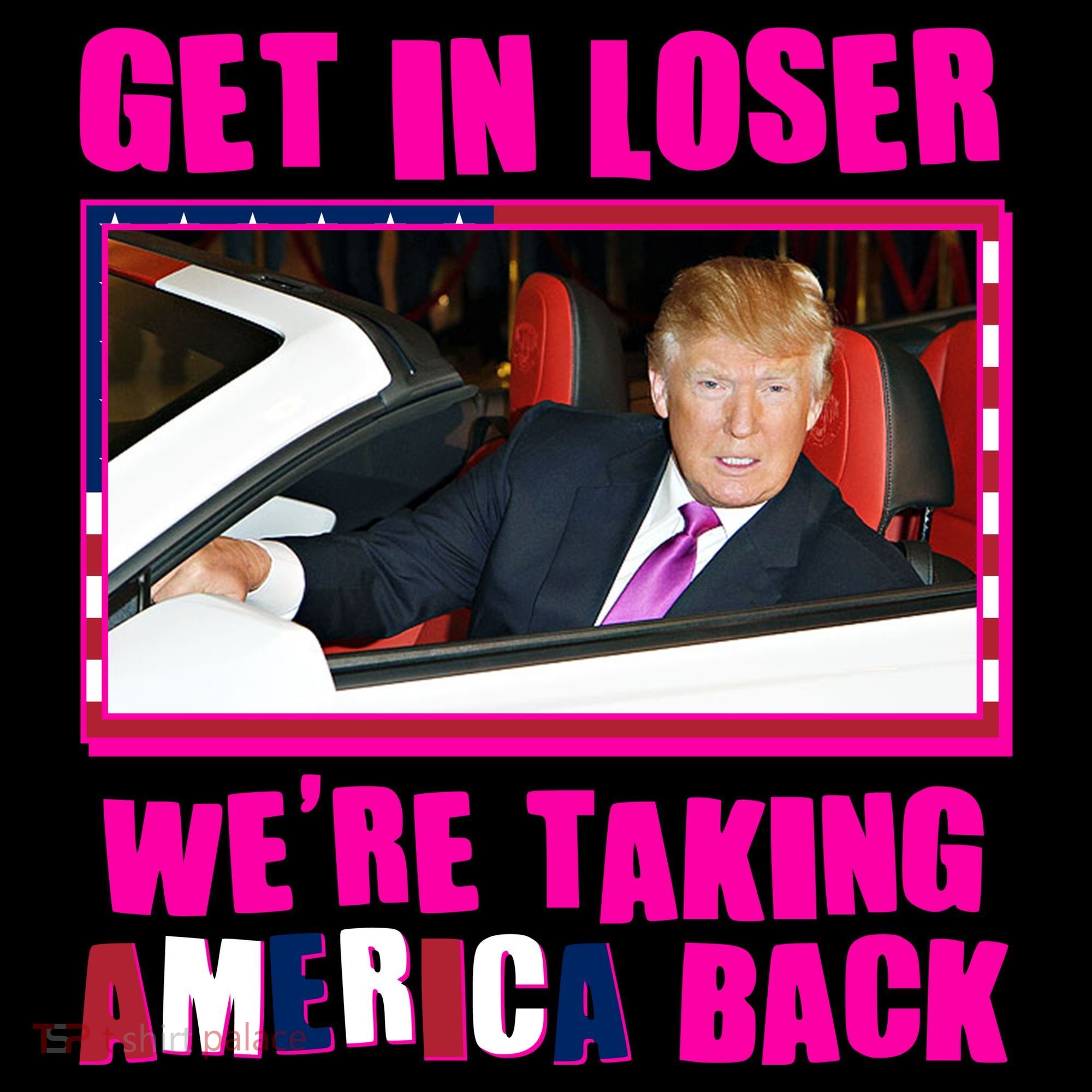 Trump Get In Loser Were Taking America Back Coffee Mug