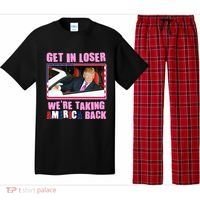 Trump Get In Loser Were Taking America Back Pajama Set thumb 0