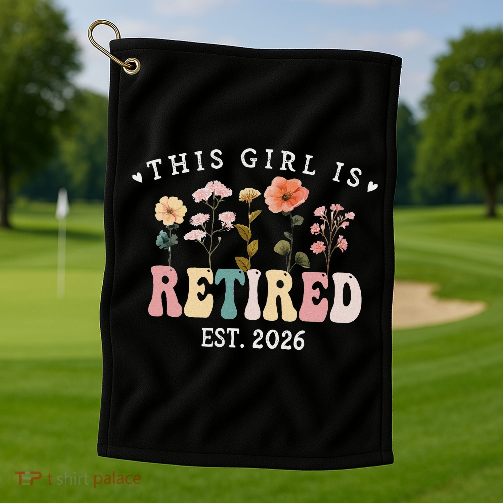 This Girl Is Retired EST 2026 Retro Boho Flowers Golf Towel