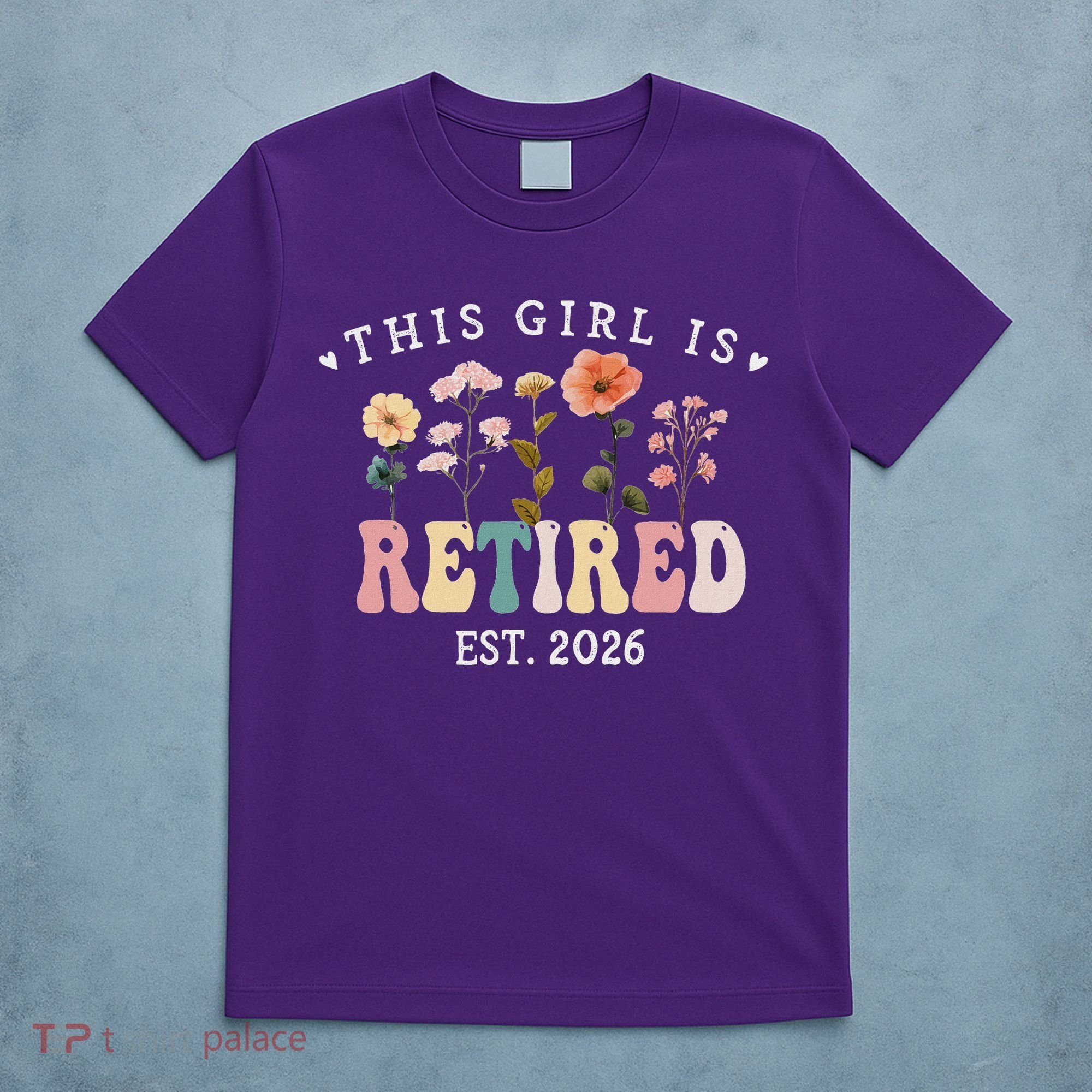 This Girl Is Retired EST 2026 Retro Boho Flowers T-Shirt