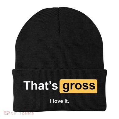 That's Gross I Love It Beanie