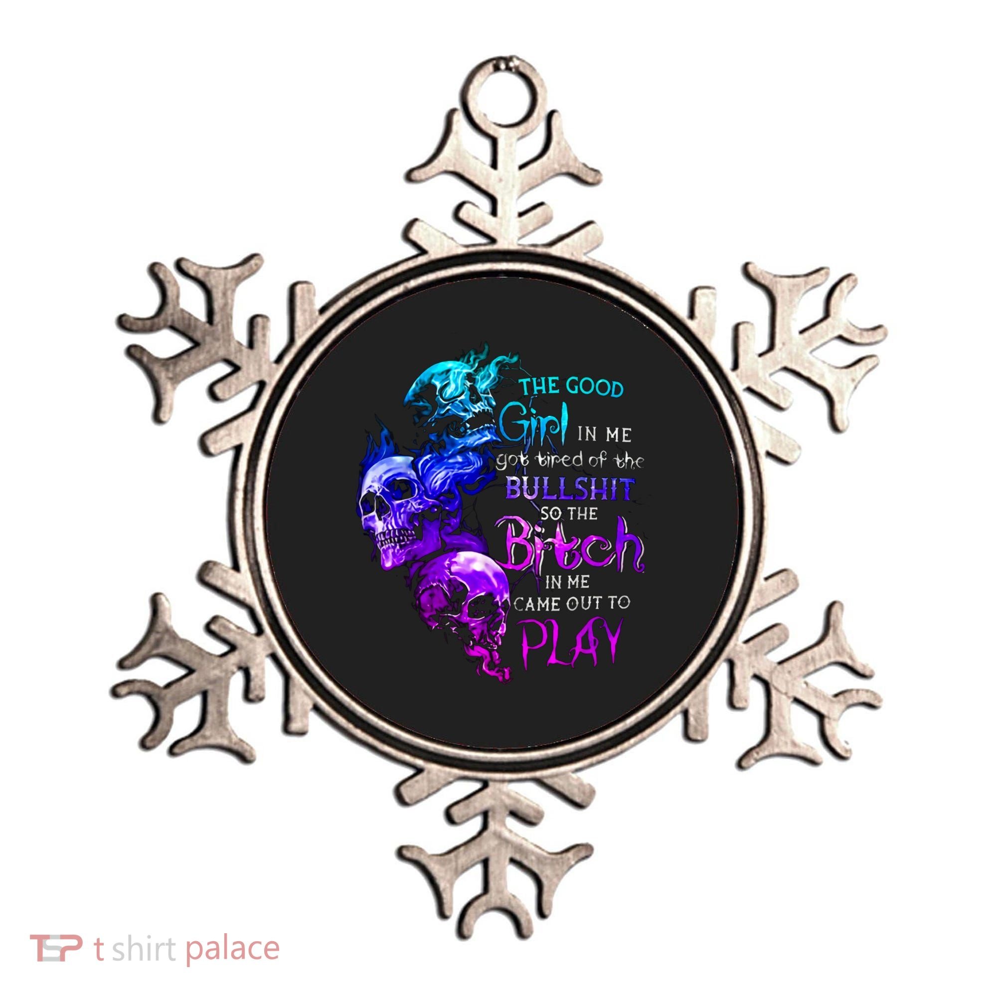The Good In Me Got Tired Of The Bullshit Cool Gift Ornament