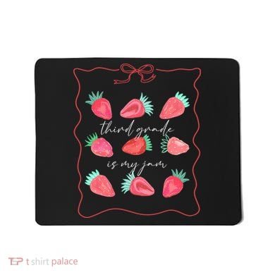 Third Grade Is My Jam Strawberry 3rd Grade Teacher Mousepad