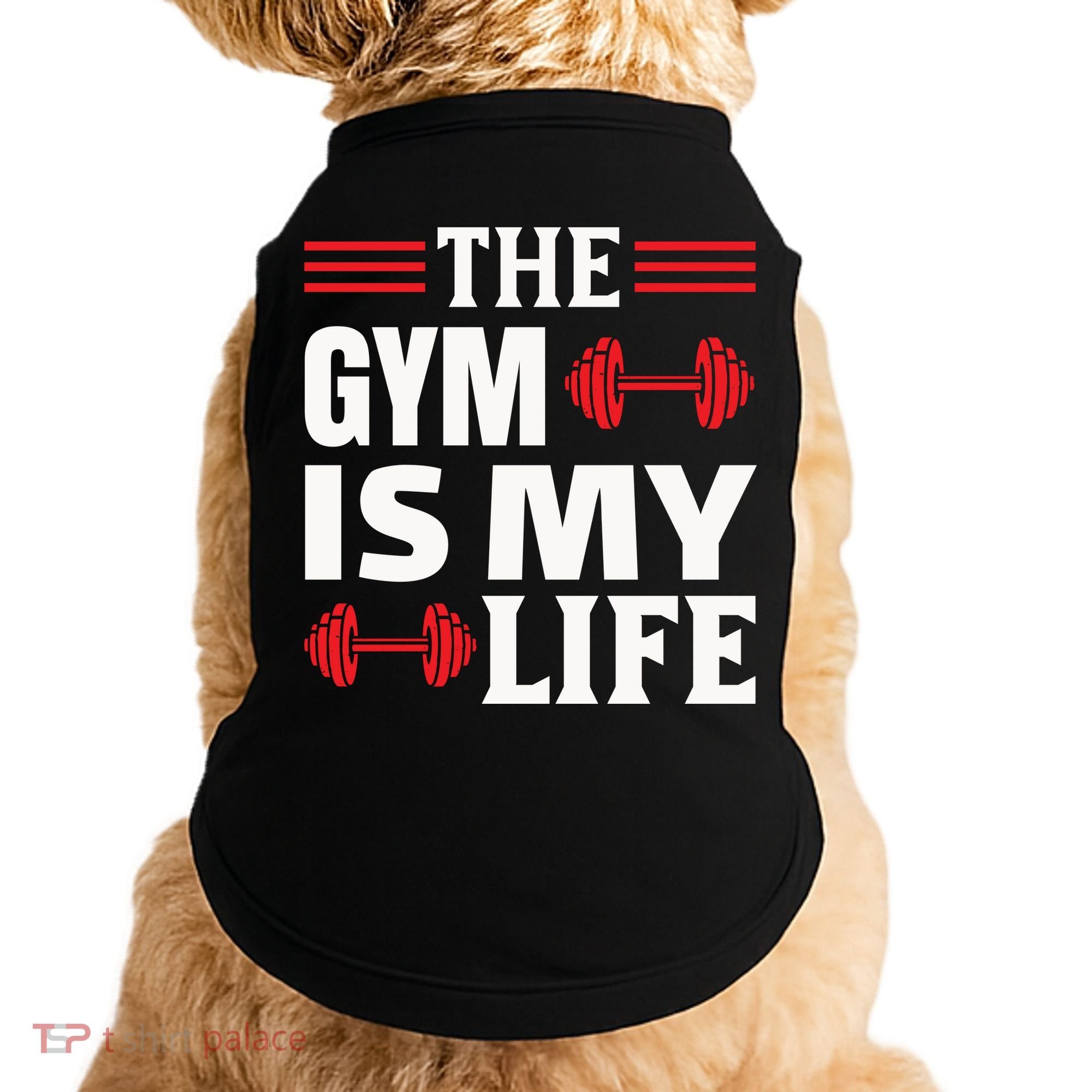The Gym Is My Life Doggie Tank