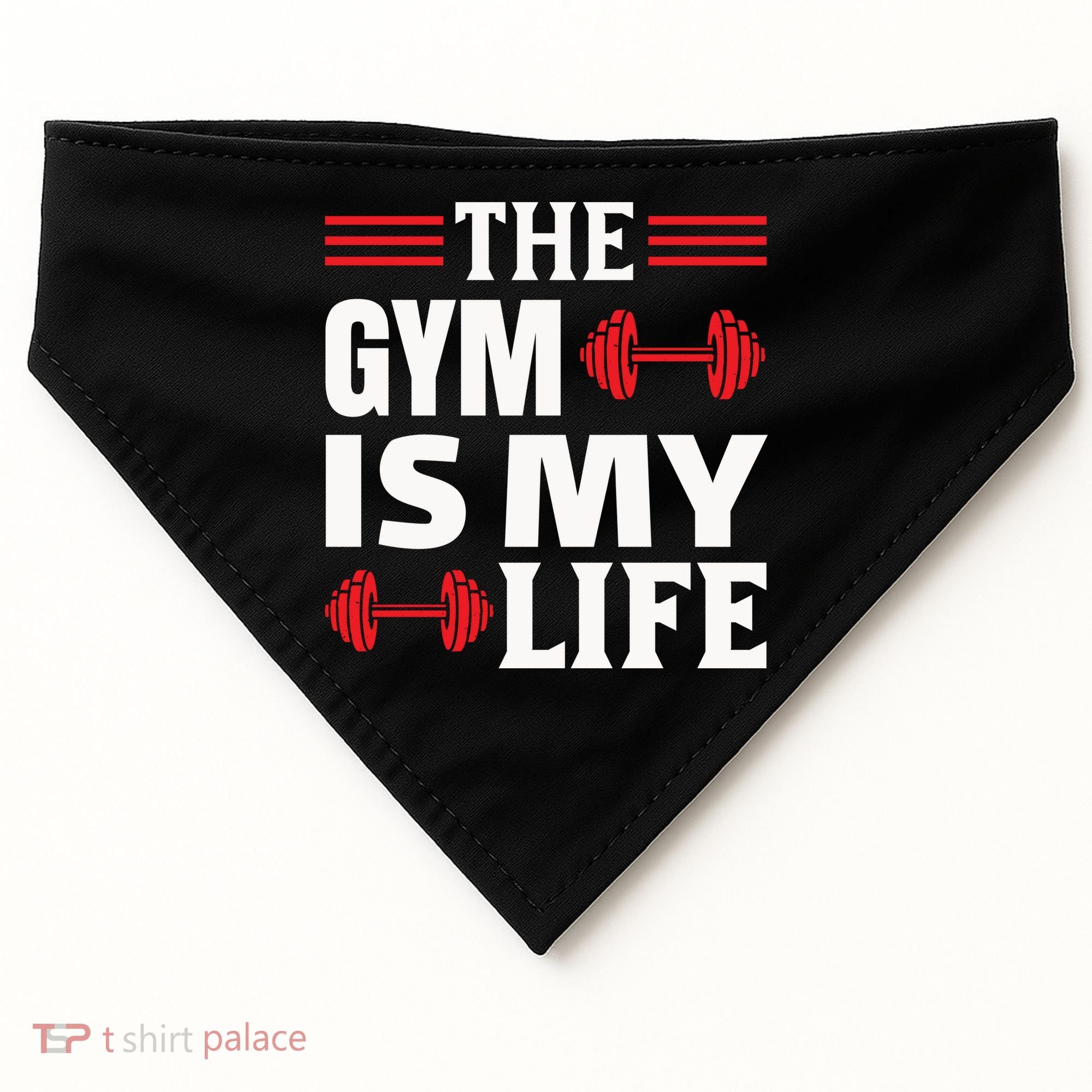 The Gym Is My Life USA-Made Doggie Bandana