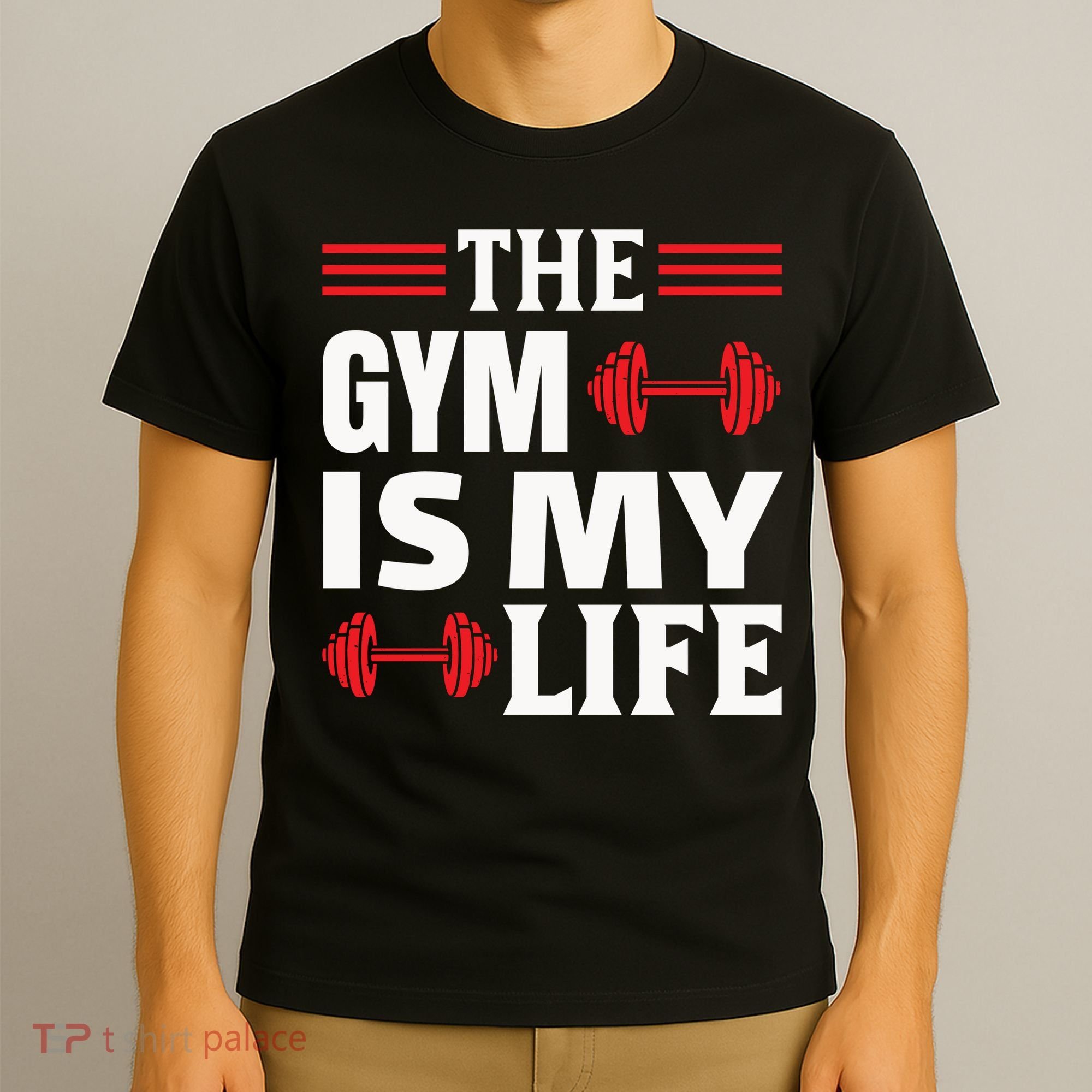 The Gym Is My Life T-Shirt