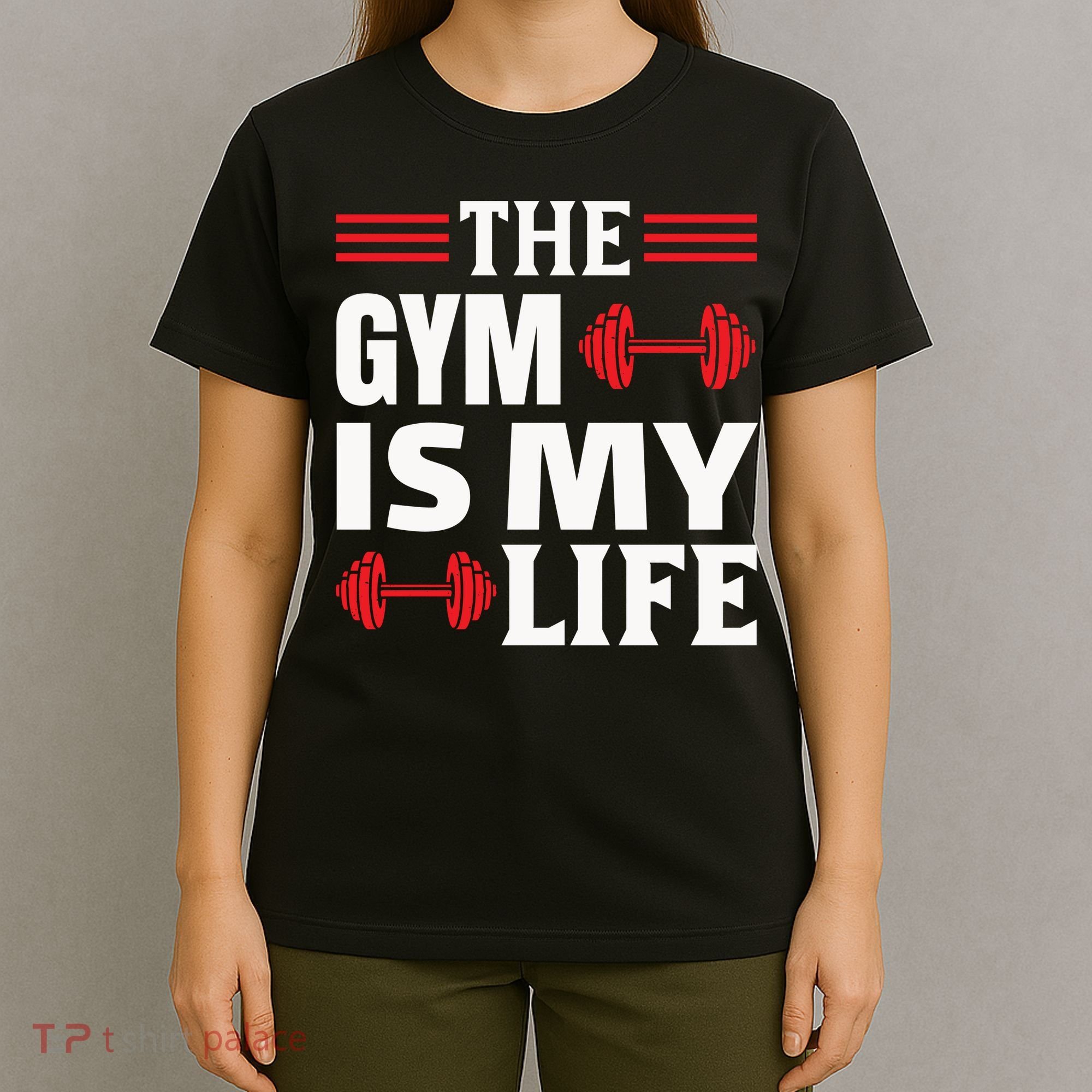 The Gym Is My Life T-Shirt