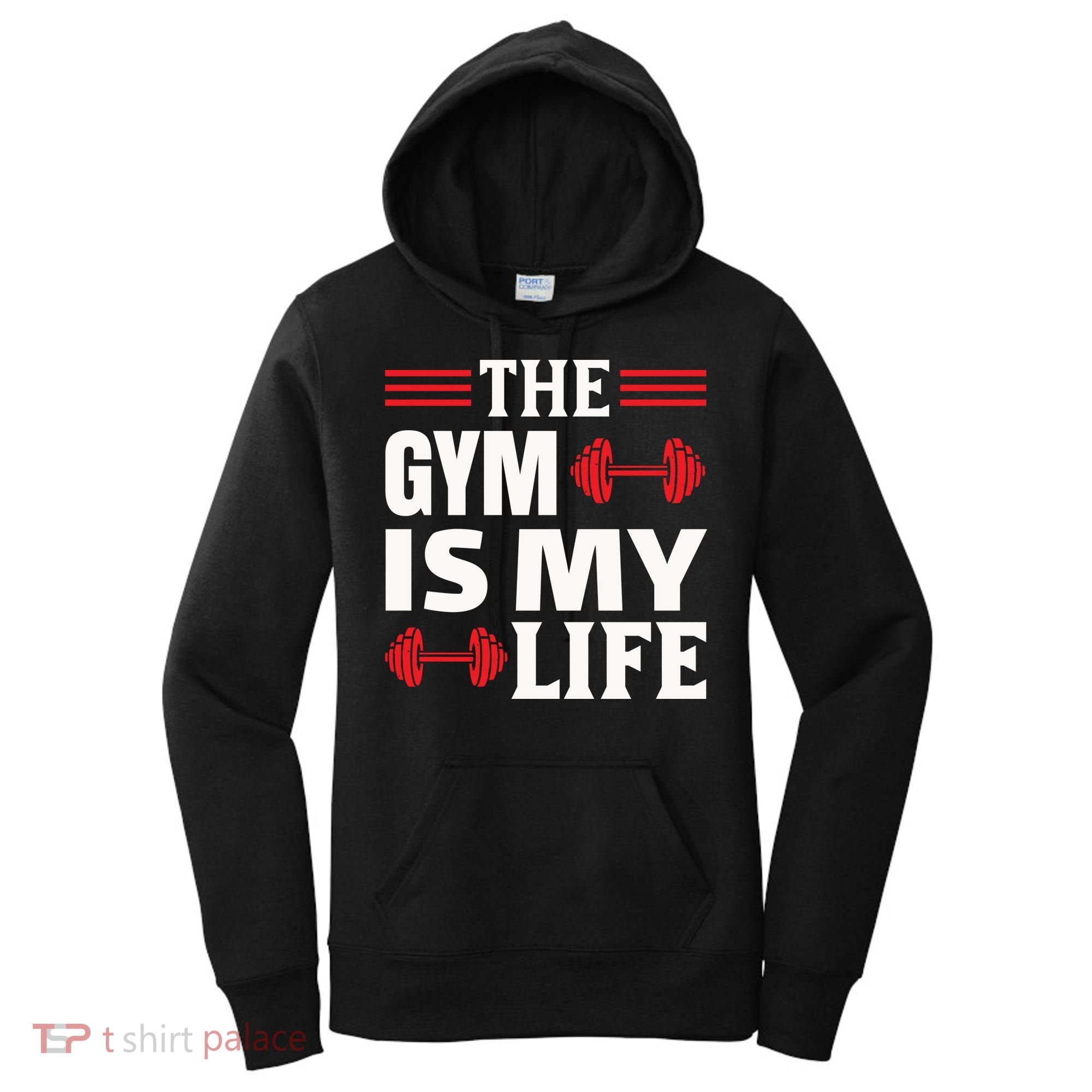 The Gym Is My Life Women's Hoodie