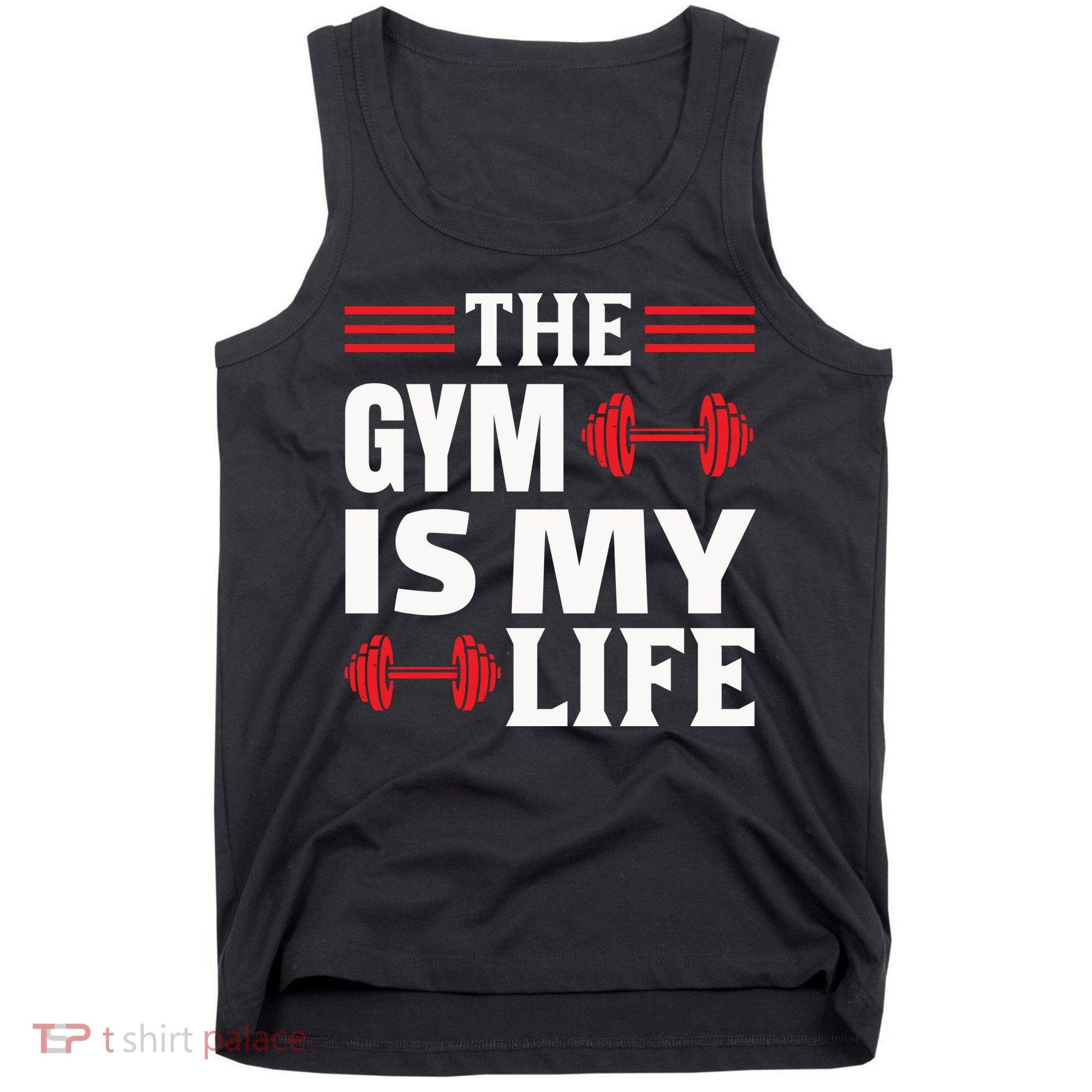 The Gym Is My Life Tank Top