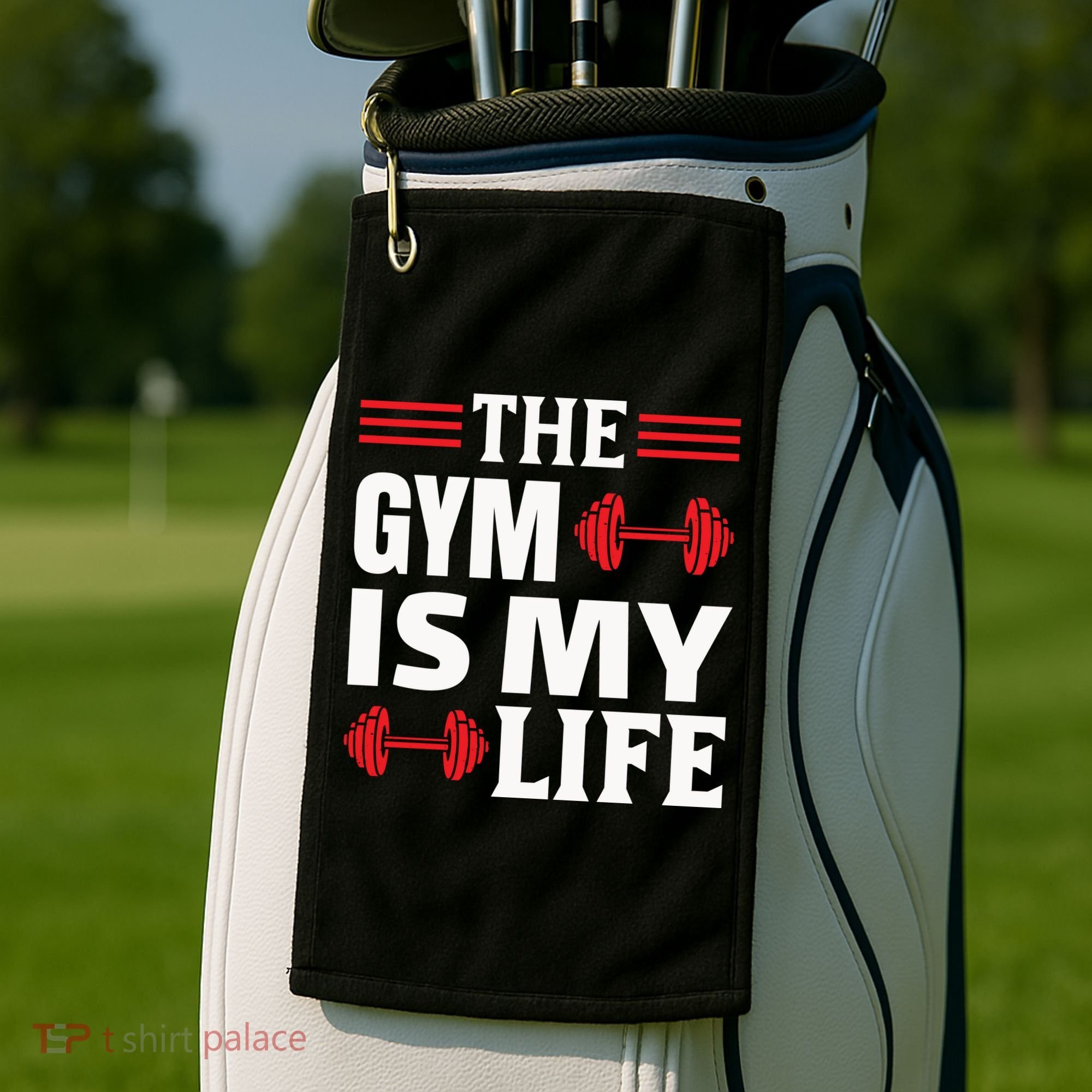 The Gym Is My Life Golf Towel